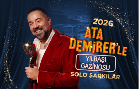 ATA DEMİRER NEW YEAR’S GAZINO